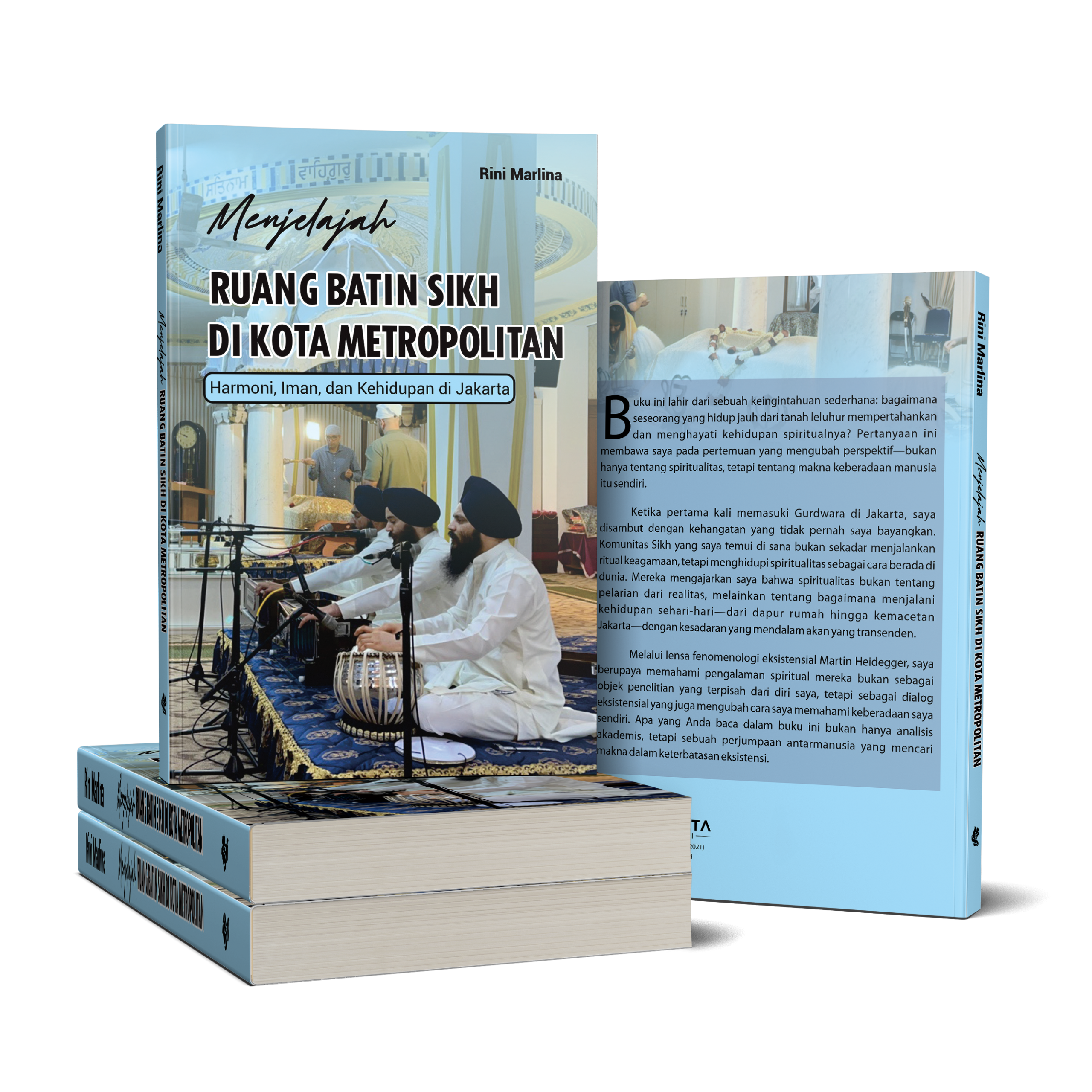MENJELAJAH RUANG BATIN SIKH DI KOTA METROPOLITAN: HARMONI, IMAN, DAN KEHIDUPAN DI JAKARTA