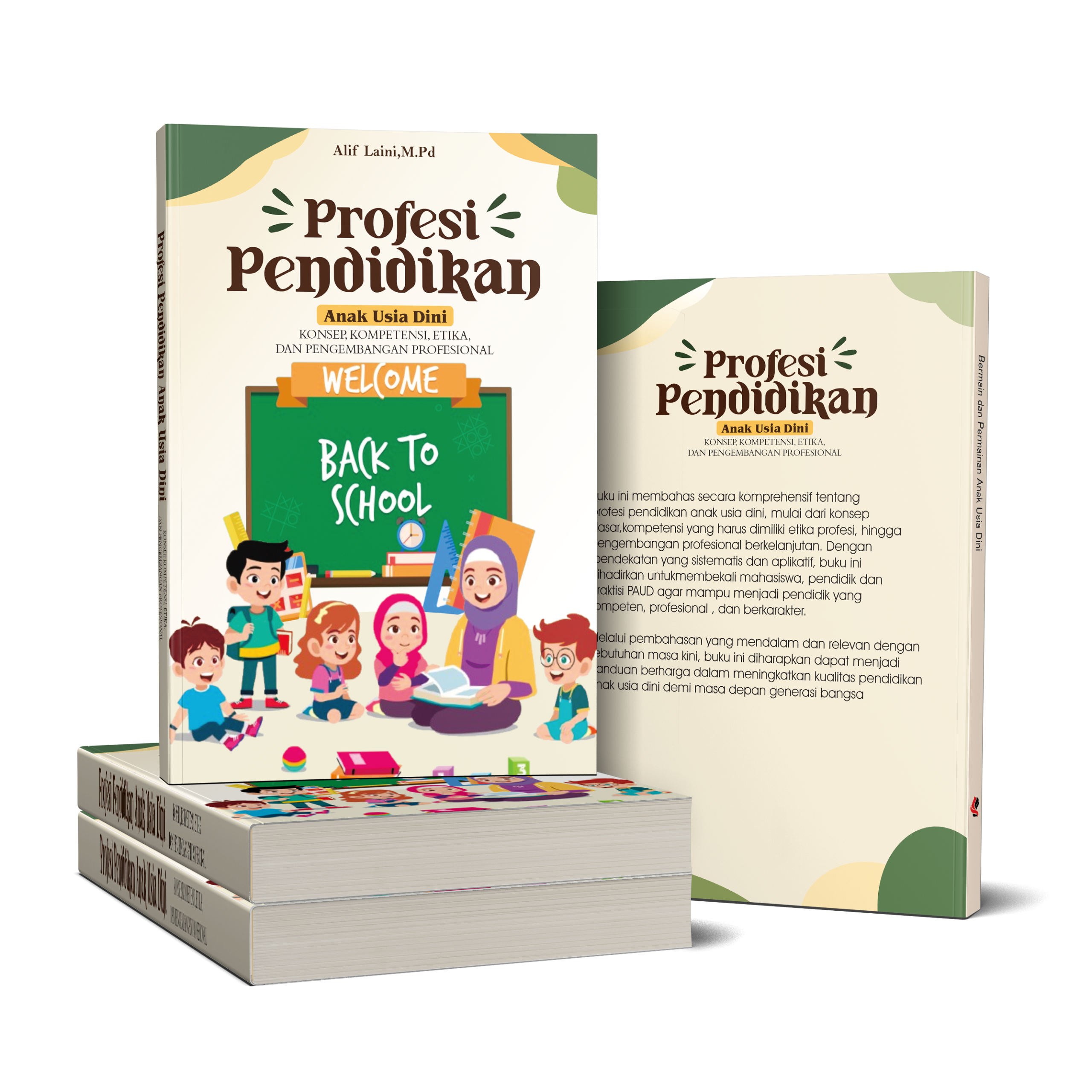 PROFESI PENDIDIKAN ANAK USIA DINI KONSEP, KOMPETENSI, ETIKA, DAN PENGEMBANGAN PROFESIONAL